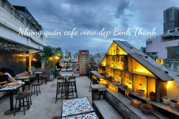 Quán cafe view đẹp Bình Thạnh, cà phê ngắm cảnh Bình Thạnh