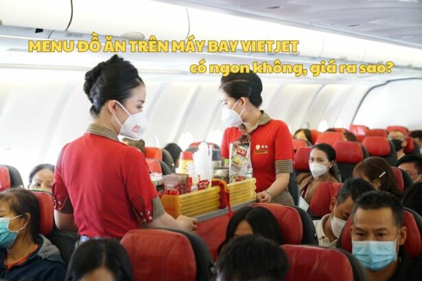 Menu đồ ăn trên máy bay Vietjet có ngon không, giá ra sao?