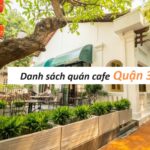 Top 39 quán cafe quận 3 được đánh giá cao về đồ uống và không gian