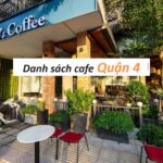 Top 39 quán cafe quận 4 đa dạng không gian, đáp ứng mọi nhu cầu