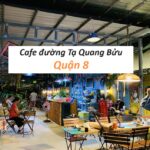 Địa chỉ quán cà phê quận 8 Tạ Quang Bửu đồ uống ngon.
