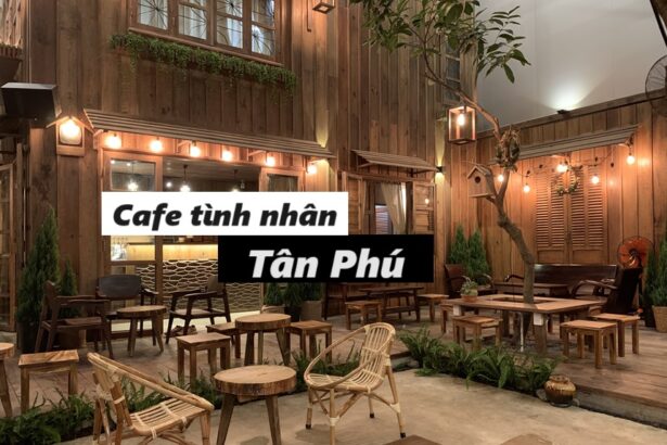 Quán cafe tình nhân Tân Phú lãng mạn thích hợp cho hẹn hò